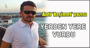 ANTİ 'ARŞİMET' YAZISI
