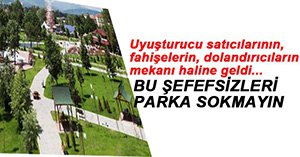 ATATÜRK ORMAN PARKI SUÇ YUVASINA DÖNDÜ!