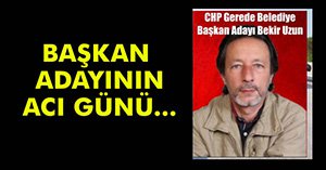 BAŞKAN ADAYININ ACI GÜNÜ