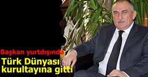 BAŞKAN YILMAZ, KIRGIZİSTAN'DA...