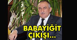 BAŞKAN'DAN BABAYİĞİT GÖNDERMESİ...