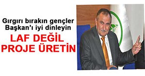 BAŞKAN'DAN YÖNETİMİN GENÇLERİNE TAVSİYE...