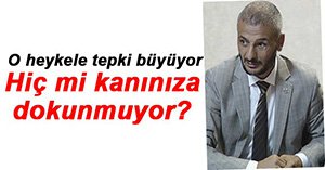 BBP'DEN HEYKEL TEPKİSİ