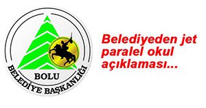 BELEDİYE'DEN CEMAAT OKULLARI AÇIKLAMASI