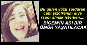 BİGEM'İN ADI YAŞATILACAK...