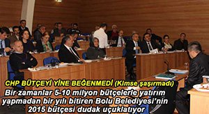 BOLU BELEDİYESİ'NİN 2015 YILI BÜTÇESİ BELLİ OLDU