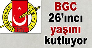 BOLU GAZETECİLER CEMİYETİ 26. YAŞINDA...