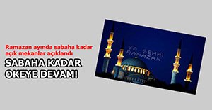 BOLU'DA RAMAZAN AYINDA SABAHA KADAR AÇIK YERLER