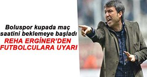 BOLUSPOR KUPA MAÇINA HAZIR...