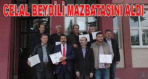 CELAL BEYDİLİ MAZBATASINI ALDI!