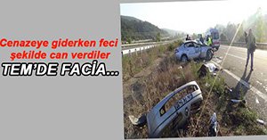 CENAZE YOLUNDA FACİA...