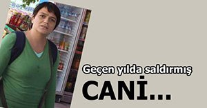 DAHA ÖNCE DE SALDIRMIŞ!