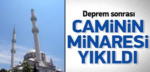 DEPREM MİNAREYİ YIKTI