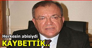 GAZANFER ABİ HAYAT VEDA ETTİ