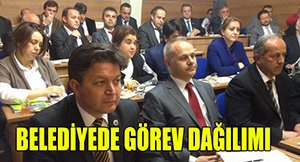 GÖREV DAĞILIMLARI YAPILDI