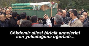 HACER GÖKDEMİR TOPRAĞA VERİLDİ!