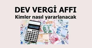 HÜKÜMETTEN DEV ADIM