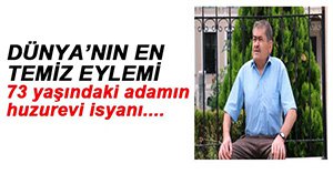 HUZUREVİ EYLEMİ!