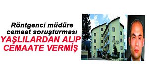HUZUREVİ MÜDÜRÜ GÖREVDEN ALINDI