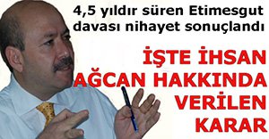 İHSAN AĞCAN AKLANDI