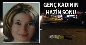 KARŞIDAN KARŞIYA GEÇERKEN FECİ ŞEKİLDE CAN VERDİ...