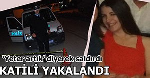 KATİL GECE YARISI YAKALANDI