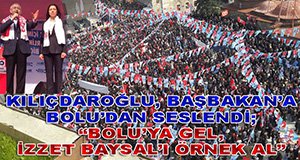 KILIÇDAROĞLU BOLULULARLA BULUŞTU!