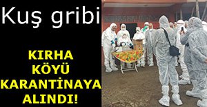 KIRHA KÖYÜ KARANTİNAYA ALINDI, AMA BAKIN NASIL!