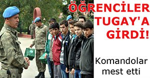 KOMANDOLAR ÖĞRENCİLERİ MEST ETTİ!