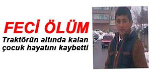 KÜÇÜK ÇOCUĞUN FECİ ÖLÜMÜ...