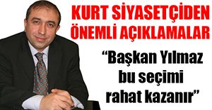 KURT SİYASETÇİDEN ÖNEMLİ AÇIKLAMALAR