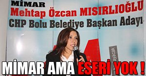 MİMAR AMA ESERİ YOK