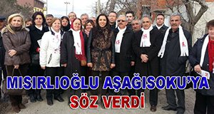 MISIRLIOĞLU VATANDAŞA SÖZ VERİYOR