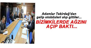 OTOBÜSLER TEKİRDAĞ'A GİTTİ...