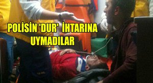 POLİSTEN KAÇARKEN UÇTULAR