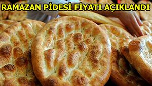 RAMAZAN PİDESİNİN FİYATI NE KADAR?