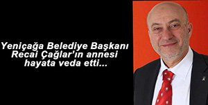 RECAİ ÇAĞLAR ANNESİNİ KAYBETTİ!