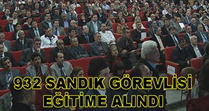 SANDIK KURULU GÖREVLİLERİNE EĞİTİM!