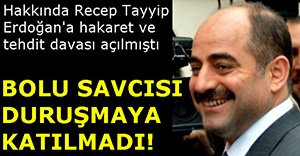 SAVCI ÖZ DURUŞMAYA KATILMADI!