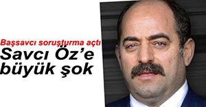 SAVCI ÖZ'E ŞOK ÜSTÜNE ŞOK
