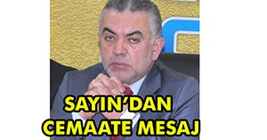 SAYIN'DAN CEMAATE İNCE MESAJ...