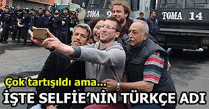 SELFİE DEĞİL 'ÖZÇEKİM'