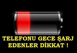 TELEFONUN ŞARZIYLA İLGİLİ BİLDİĞİNİZ 5 YANLIŞ!