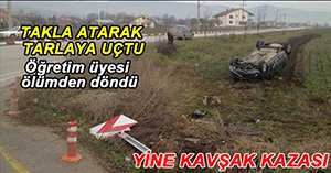 YARDIMCI DOÇENT TARLAYA UÇTU