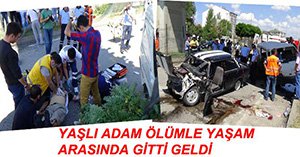 YAŞLI ADAM HAYATA BÖYLE DÖNDÜRÜLDÜ