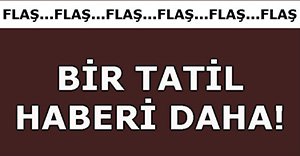 YILBAŞI TATİLİ UZADI!