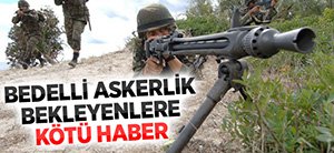 ZENGİNSEN BİLE DOĞRU ASKERE!