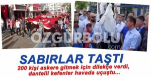 200 KİŞİ ASKERLİK İÇİN DİLEKÇE VERDİ