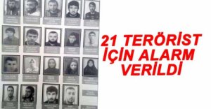 21 BOMBACI ARANIYOR!