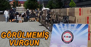 300 BİN PAKET ELE GEÇİRDİLER